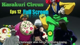 Karakuri Circus Episode 12 Subtitle Indonesia Streaming Sub Indo [upl. by Anaele]