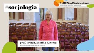 socjologia O wyobraźni Monika Kostera Ogólnopolski Zjazd Socjologiczny 2022 [upl. by Eelrihs]