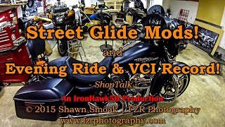 Street Glide Mods  Wonderful Evening Ride amp VCI Record  SGS  ShopTalk [upl. by Nolyaw]