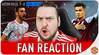 RANT Bottlers Aston Villa 22 Man Utd Goals United Fan Reacts [upl. by Vania]