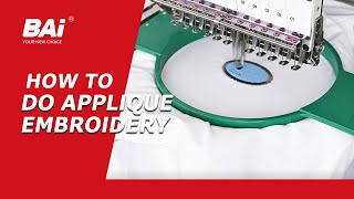 How to Do Applique Embroidery  BAI Embroidery Tips [upl. by Htenywg58]