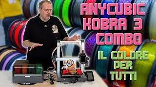 SHU45  Unboxing  ANYCUBIC KOBRA 3 COMBO  Il colore per tutti [upl. by Jt745]