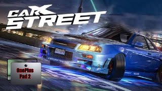 CarX Street Max Graphics Quick Test Video on OnePlus Pad 2 💪⚔️ [upl. by Arria15]