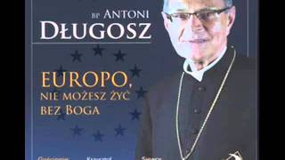 Europo nie możesz żyć bez BogaKrzysztof KrawczykampBiskup Antoni [upl. by Darahs]