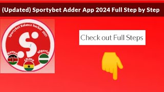 Updated Sportybet Adder App 2024 Full Step by Step sportybet latest [upl. by Grati300]