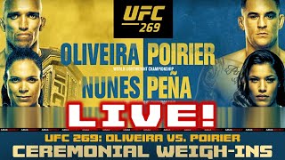 UFC 269 CEREMONIAL WEIGHINS Oliveira vs Poirier [upl. by Na]