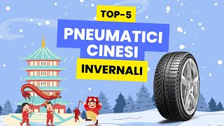 I migliori pneumatici cinesi INVERNALI TOP5 aggiornata [upl. by Baryram]