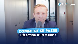 COMMENT SE DÉROULE LÉLECTION DUN MAIRE [upl. by Telrats]