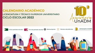 📣Calendario académico UnADM 2022 Inscripción reinscripción e inicio de clases📅 [upl. by Iridis]