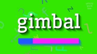 GIMBAL  HOW TO PRONOUNCE IT [upl. by Aiveneg]