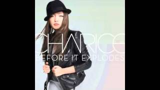 Charice  Before It Explodes [upl. by Donielle]