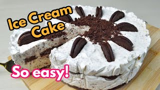 So Easy Ice Cream Cake  ONLY 4 INGREDIENTS ICE CREAM CAKE  Lockdown Ice Cream [upl. by Tteragram992]