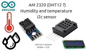 Use AM2320 DHT12  to measure temperature and humidity  Arduino  LCD i2c [upl. by Kingston732]