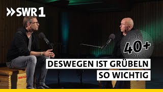 So lenken wir unsere Gefühle trotz Grübeln  40 Die Podcast Therapie [upl. by Simpson547]