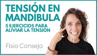 FISIOCONSEJO Tensión en mandíbula  5 Ejercicios para relajar la mandíbula 7 [upl. by Witherspoon502]