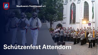 Schützenfest Attendorn  Musikverein Frenkhausen [upl. by Galvan]