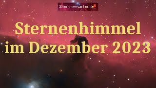 Der Sternenhimmel im Dezember 2023 [upl. by Jolyn]