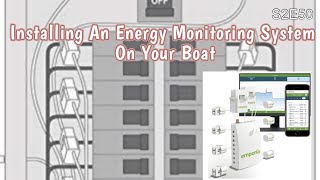 S2 E50  How To Install An Energy Monitoring System On Your Boat energymonitor powermonitor [upl. by Hach520]