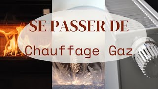 se passer de chauffage au gaz [upl. by Ahsitram]