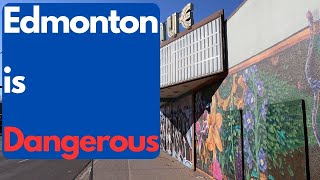 General Crime Information and Dangerous Areas of Edmonton Alberta Canada exploreedmonton [upl. by Conti]