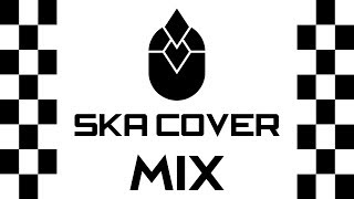 Ska cover mix [upl. by Zeculon]