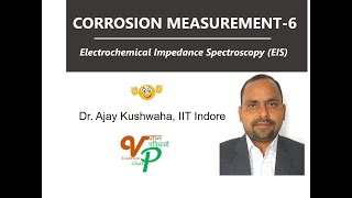 Corrosion Measurement6 Electrochemical Impedance Spectroscopy EIS [upl. by Samara]