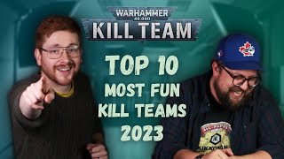 Top 10 Most Fun Kill Teams So far [upl. by Notlew]