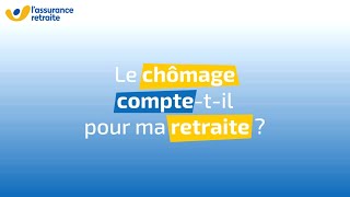 Le chômage comptetil pour ma retraite [upl. by Parish]