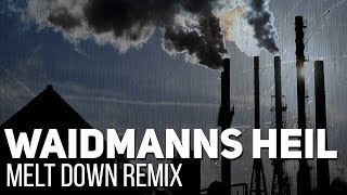 Rammstein  Waidmanns Heil Meltdown instrumental remix by Alambrix Unofficial [upl. by Inatirb525]