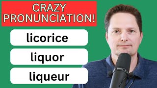 CRAZY AMERICAN PRONUNCIATION  CONFUSING PRONUNCIATION  LICORICE  LIQUOR  LIQUEUR  PLUS MORE [upl. by Nilyarg]