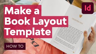 How to Make an InDesign Book Layout Template [upl. by Flinn]