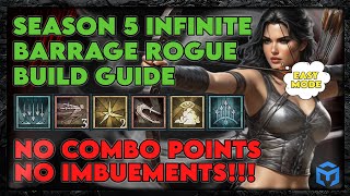 S5 NEW Infinite Barrage Rogue Guide Easy to play No combo points No Imbuements [upl. by Hotze]