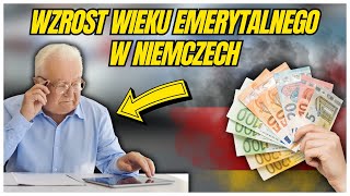 Wzrost wieku emerytalnego w Niemczech w 2024 roku [upl. by Tabor]