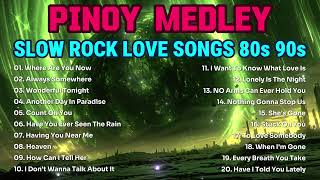 NONSTOP SLOW ROCK LOVE SONGS 80S 90S 🎤 SLOW ROCK MEDLEY COLLECTION 🎤MGA LUMANG TUGTUGIN NOONG 90S [upl. by Yensehc778]