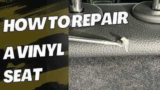 HOW TO REPAIR A VINYL SEAT [upl. by Ahsenod]