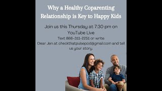 Why a Healthy Coparenting Relationship is Key to Happy Kids [upl. by Akcir]