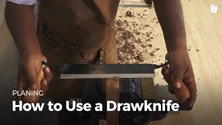 How to Use a Drawknife  Woodworking [upl. by Ardehs]