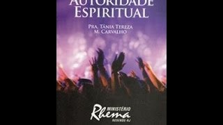 Pra Tânia Tereza  Autoridade Espiritual [upl. by Mages]