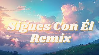 Arcángel Sech Romeo Santos  Sigues Con Él Remix LetrtaLyrics [upl. by Gavriella]