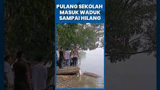 Pulang Sekolah Cepat Pergi ke Waduk Jatiluhur Sampai Hilang amp Kini Masih Dicari [upl. by Fisoi]