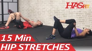 15 Min Hip Stretches Hip Stretching Exercises for Hip Pain  Hip Stretch amp Rehab Mobility Drills [upl. by Crean]