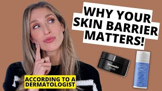 Why Your Skin Barrier Matters Dermatologist Tips for Skin Barrier Repair and Hydrated Healthy Skin [upl. by Viradis]