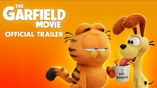 THE GARFIELD MOVIE  Official Trailer HD [upl. by Nilesoj912]