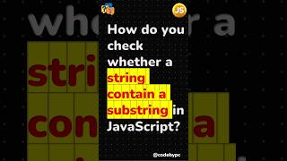 check string contains a substring in JavaScript includes method in JavaScript shorts javascript [upl. by Irmo]