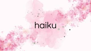 Haiku  a Japanese poem\ English and Hindi explanation [upl. by Bala274]