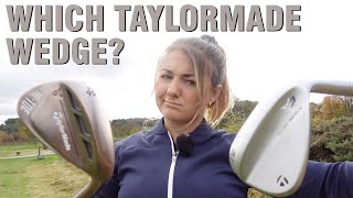 What is the best TaylorMade wedge for your game HEADTOHEAD REVIEW [upl. by Davin971]