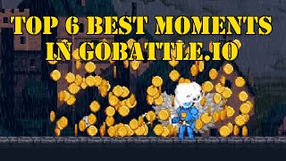 Top 6 Best Moments in Gobattleio [upl. by Perkins]