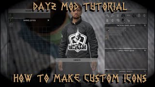 DayZ Mod Tutorial How to make custom icons [upl. by Sharline]