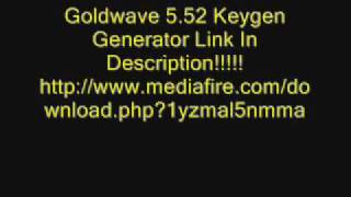 Goldwave 5 52 Keygen Generator [upl. by Laden]