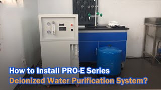 How to Install PROE Series Deionized Water Purification System  LABOAO [upl. by Mary]